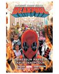 Okładka Deadpool - Uniwersum Marvela zabija Deadpoola - tom 13