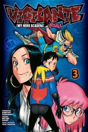 Boku no Hero Academia - Illegals - Tom 3
