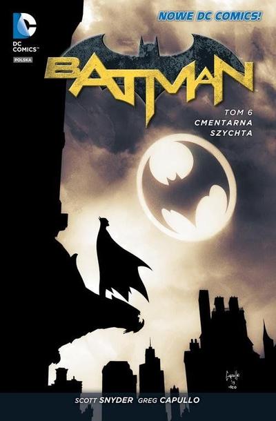 Batman - Cmentarna szychta Tom 6