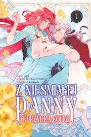 Z nieśmiałej panny w brzydką kotkę - tom 1