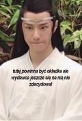 Okładka Mo Dao Zu Shi - Grandmaster of Demonic Cultivation Novel Volume 5 (j. angielski)