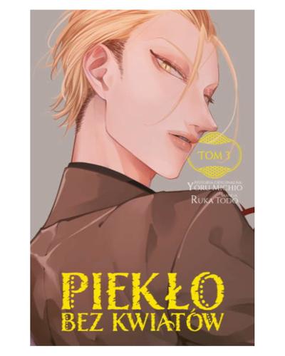 Okładka Piekło Bez Kwiatów - tom 3