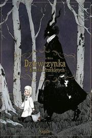 Dziewczynka w Krainie Przeklętych - Tom 1