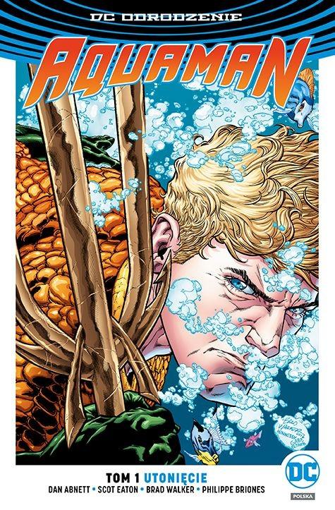 Aquaman – Utonięcie Tom 1