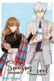 Śnieżny chłopak i cool dziewczyna - Tom 1