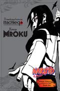 Okładka Naruto: Tajemna historia Itachiego - Księga mroku