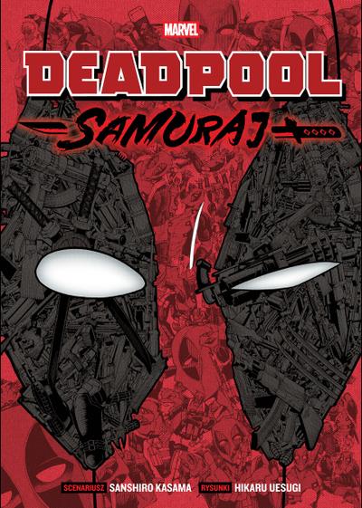 Deadpool Samuraj - tom 1