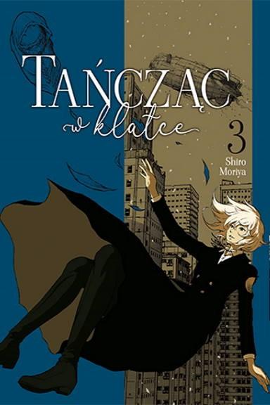 Okładka Tańcząc w klatce - tom 3