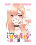 Okładka Projekt: Cosplay - Tom 1