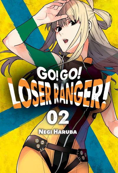 Okładka Go! Go! Loser Ranger! - tom 2
