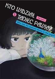 Kto widział Taniec pawia - tom 2