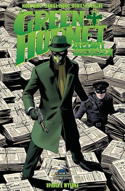 Green Hornet (Zielony Szerszeń) - Upadek z wysoka tom 1