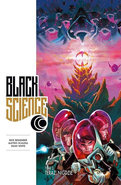 Black Science - Teraz, nigdzie tom 2