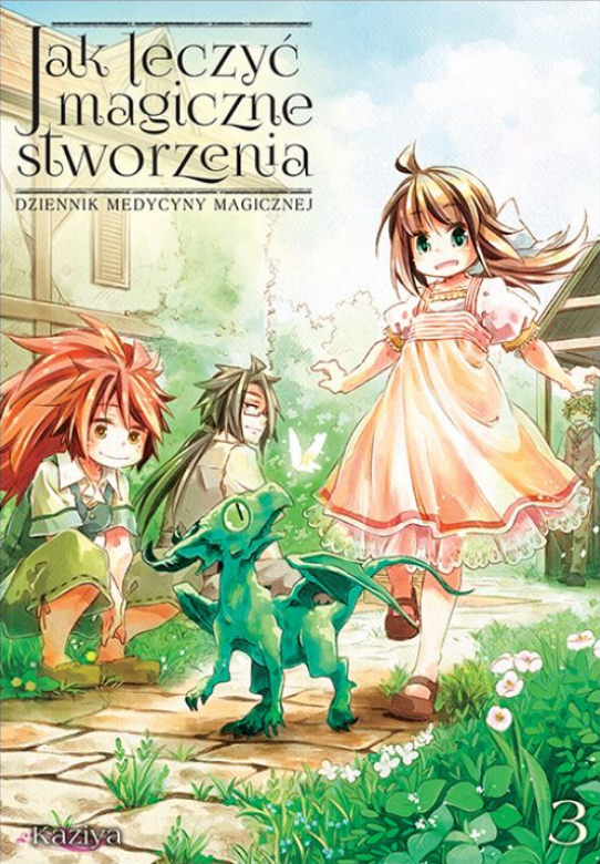 Okładka Jak leczyć magiczne stworzenia. Dziennik medycyny magicznej - Tom 3