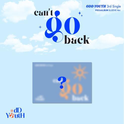 ODD YOUTH - 3rd Single [ can't go back ] (POCAALBUM SLEEVE Ver.)