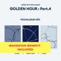 Preorder: ATEEZ - [GOLDEN HOUR : Part.4] (POCAALBUM) POB MAKESTAR