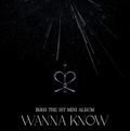 IRRIS - WANNA KNOW (1ST MINI ALBUM)