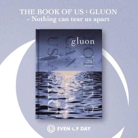 DAY6 (EVEN OF DAY) - THE BOOK OF US: GLUON - NOTHING CAN TEAR US APART (1ST MINI ALBUM)