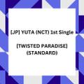 Preorder: [JP] YUTA (NCT) - 1st Single album [TWISTED PARADISE] (Standard ver.)