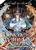 Okładka The Husky & His White Cat Shizun: Erha He Ta De Bai Mao Shizun (Novel) Vol. 9