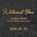 GOLDEN CHILD - VOL.1 REPACKAGE [WITHOUT YOU]