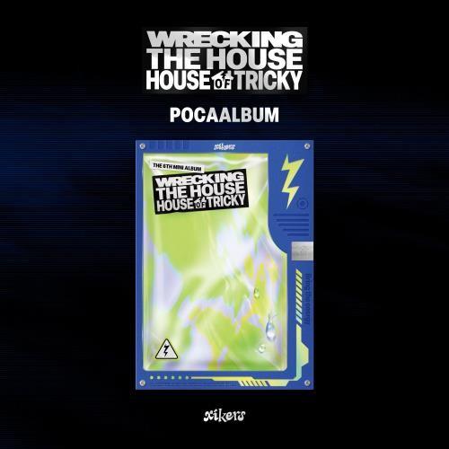 xikers - HOUSE OF TRICKY : WRECKING THE HOUSE (POCAALBUM)
