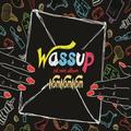 WA$$UP - NOM NOM NOM (SINGLE ALBUM)
