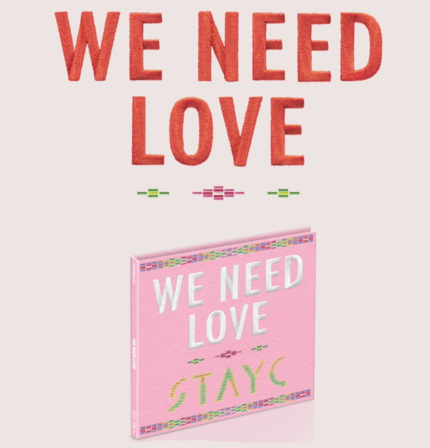 STAYC - WE NEED LOVE (3RD SINGLE ALBUM) [DIGIPACK VER.] LIMITED VER.