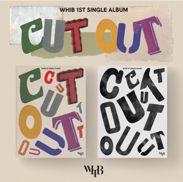 WHIB - CUT-OUT (1ST SINGLE ALBUM)