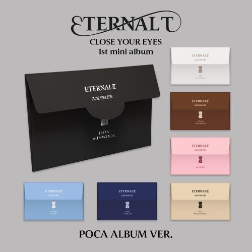 CLOSE YOUR EYES - 1st mini album ETERNALT (POCA ALBUM)