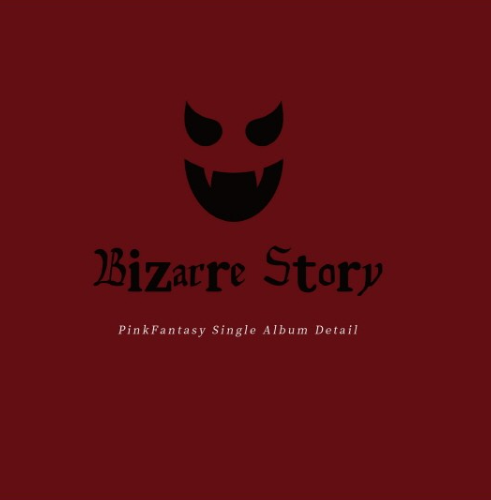 PINK FANTASY - BIZARRE STORY