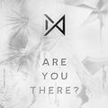 MONSTA X – ARE YOU THERE