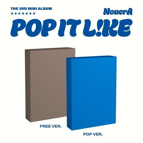 Preorder: NouerA - POP IT LIKE