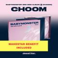 Preorder: (MAEKSTAR) BABYMONSTER - 3rd MINI ALBUM [춤 (CHOOM)] (Jewel Ver.)