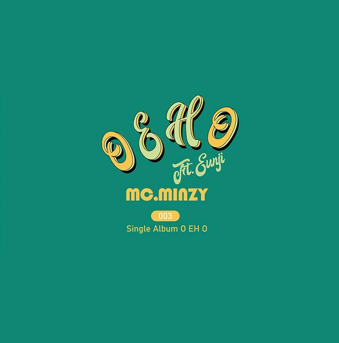 MC.MINZY - O EH O (3RD SINGLE ALBUM)