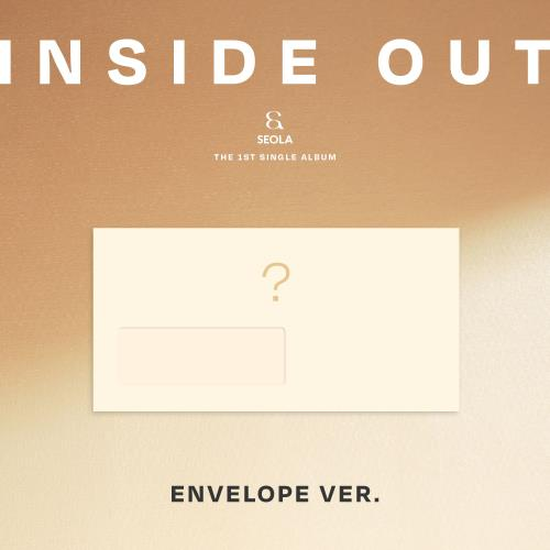 SEOLA - INSIDE OUT (1ST SINGLE ALBUM) (ENVELOPE Ver.)