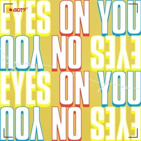 GOT7 - Eyes on You