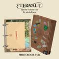 CLOSE YOUR EYES - 1st mini album ETERNALT (PHOTOBOOK Ver.)