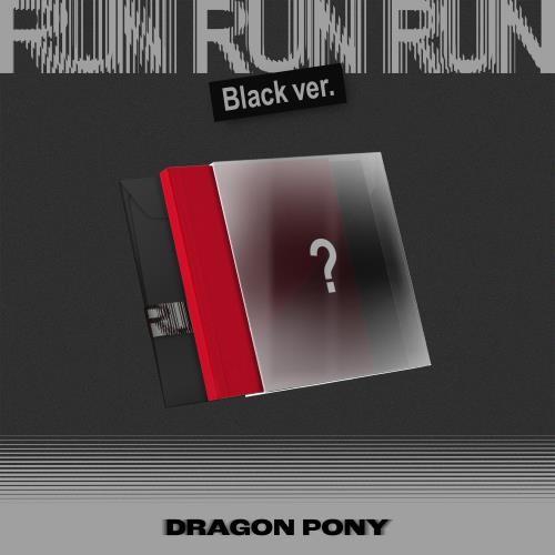 Preorder: Dragon Pony - EP [RUN RUN RUN] (BLACK  VER.)