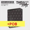 (+POB) Stray Kids - mini album [THIS & THAT] (FANS ALBUM VER.)