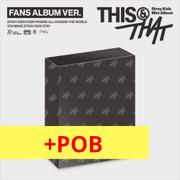 (+POB) Stray Kids - mini album [THIS & THAT] (FANS ALBUM VER.)