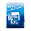 Okładka Nasze małe ucieczki - tom 4