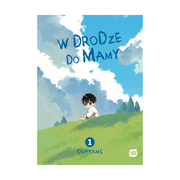 W drodze do mamy - tom 1