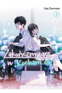 Zakończmy grę w "Kocham cię" - tom 3